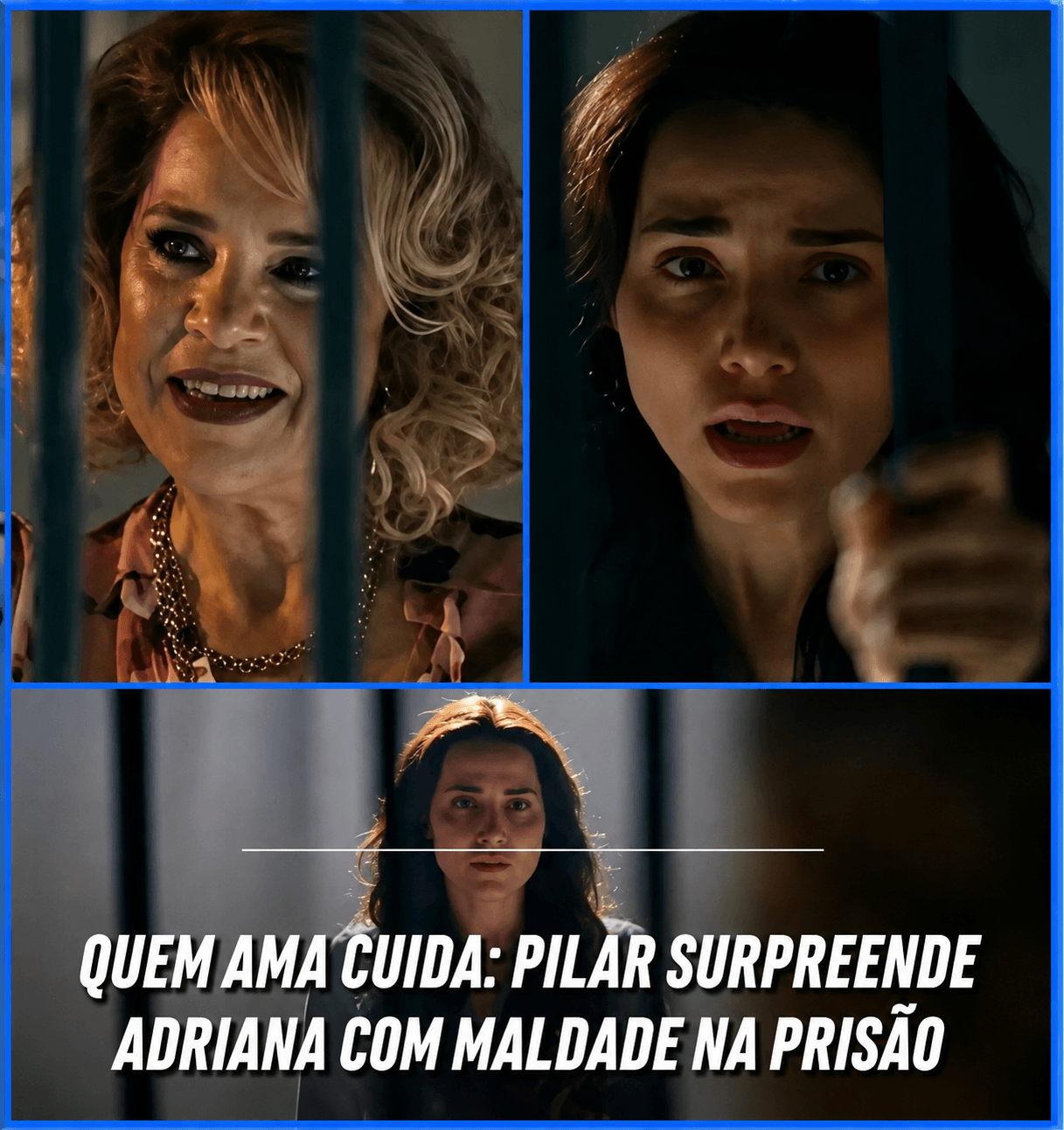Leia mais sobre o artigo Quem Ama Cuida: Adriana Sofre Ataque Violento na Prisão a mando de Pilar